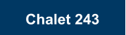 Chalet 243