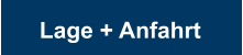 Lage + Anfahrt