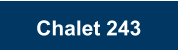 Chalet 243