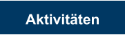Aktivitäten