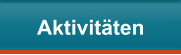 Aktivitäten