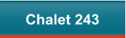 Chalet 243