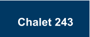 Chalet 243